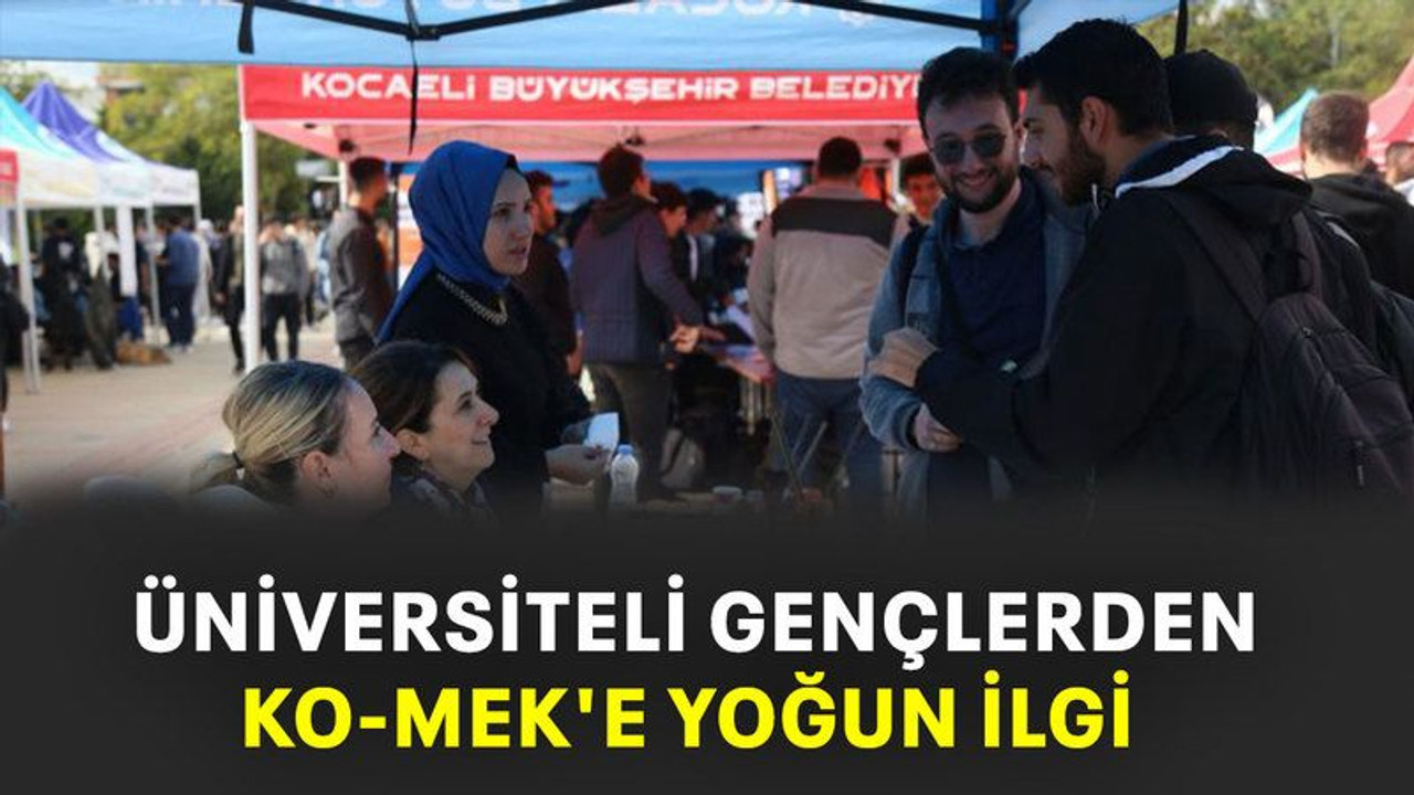 Üniversitelilerden KO-MEK'e yoğun ilgi